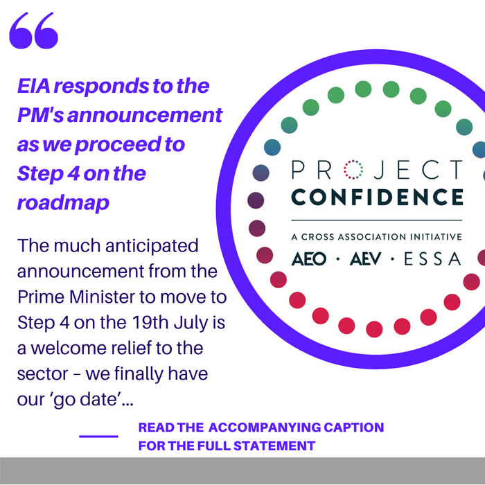 EIA responds to the PM's announcement as we proceed to Step 4 on the ...