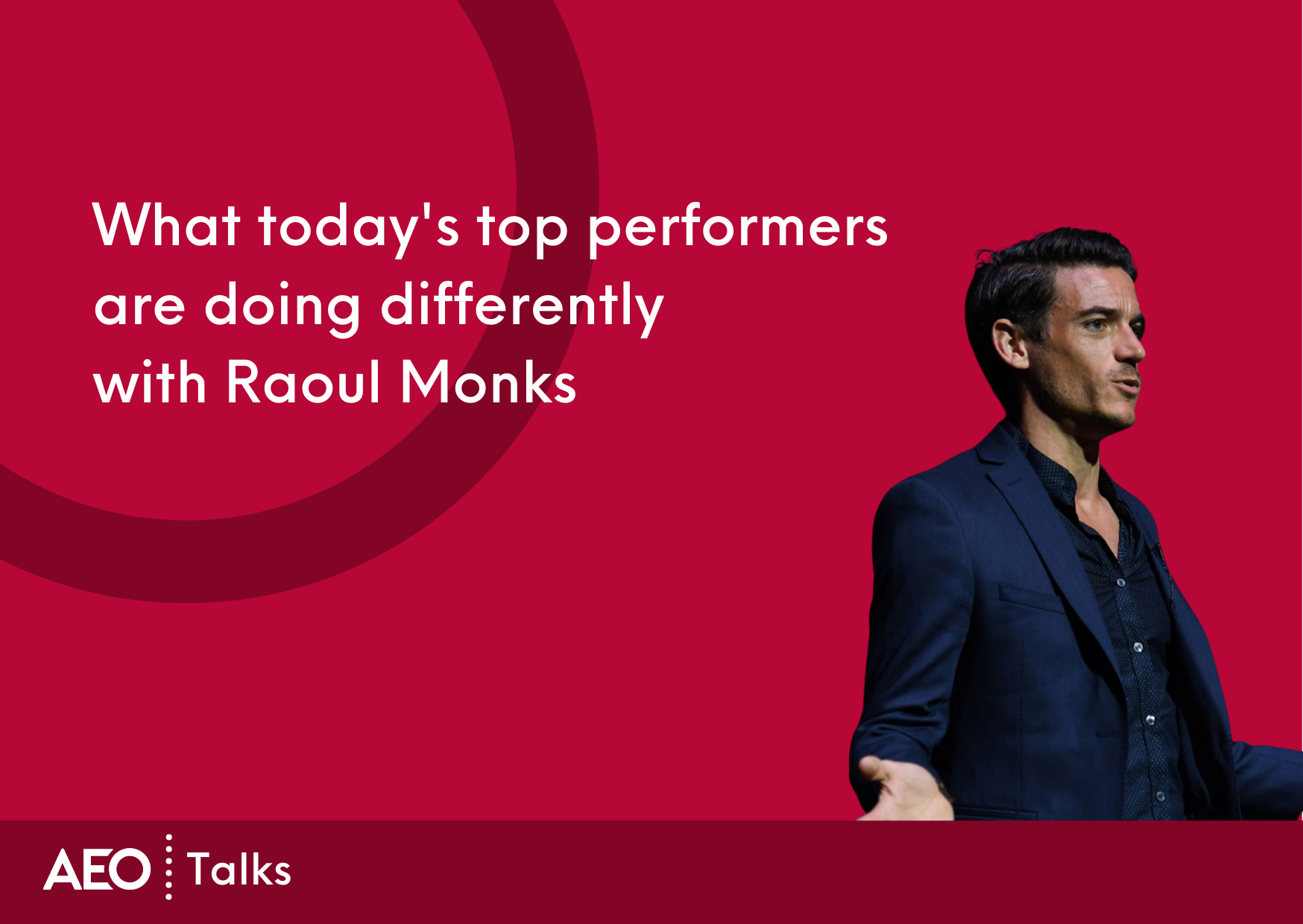 What today's top performers are doing differently