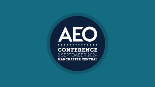 AEO CONFERENCE 2024 MOVES TO MANCHESTER CENTRAL