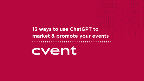 13 WAYS TO USE CHATGPT TO MARKET & PROMOTE YOUR EVENTS