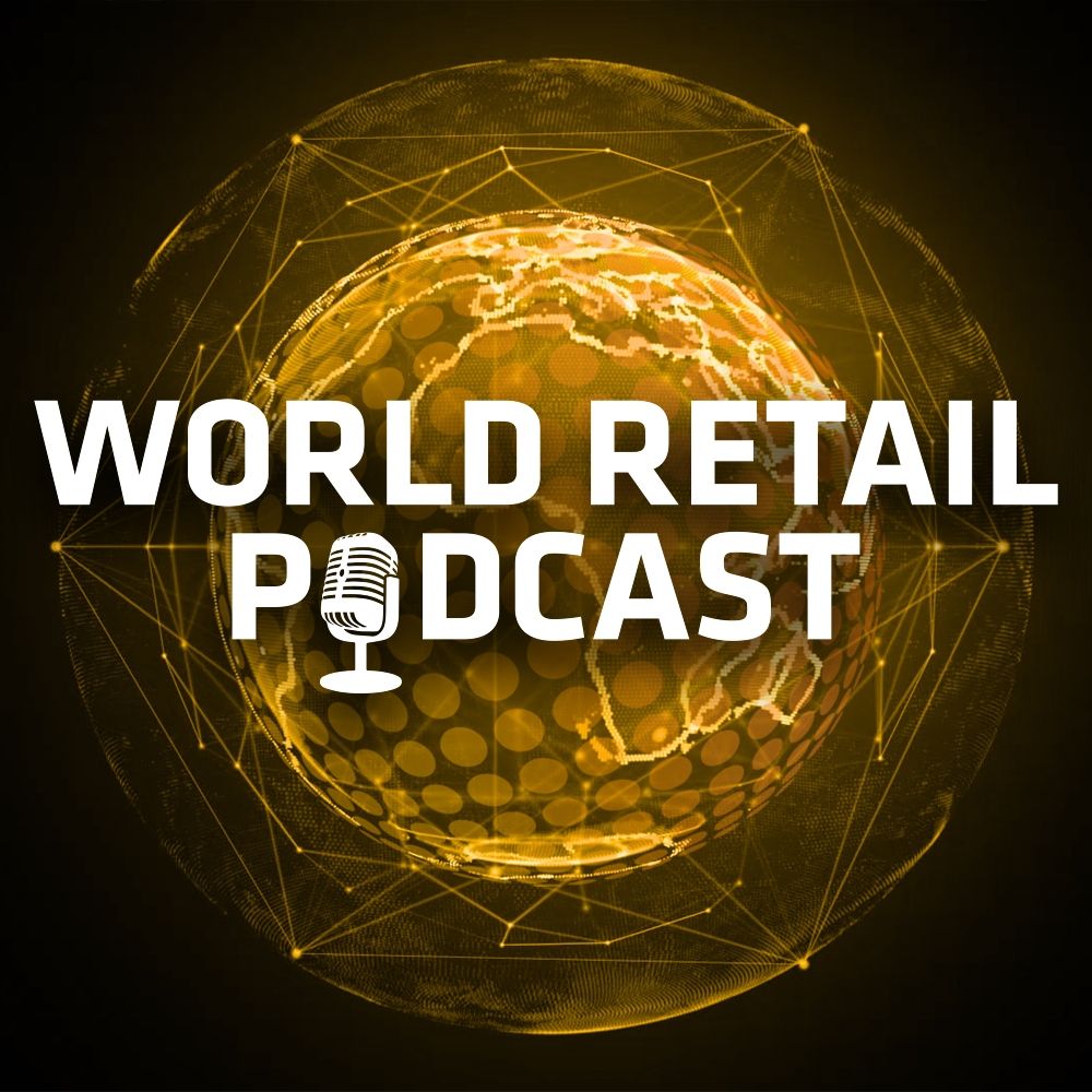 Listen to the World Retail Podcast