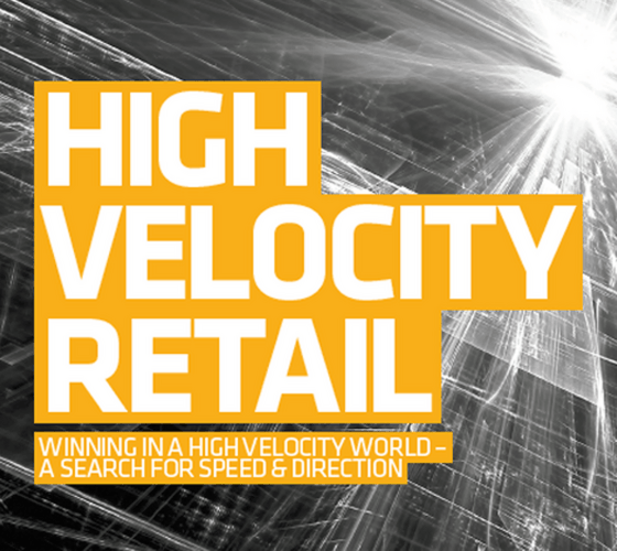 High Velocity Retail report