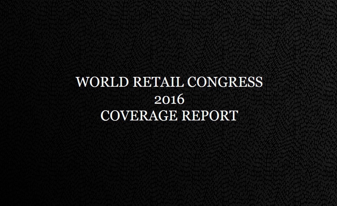 World-Retail-Congress-2016-Coverage-Report