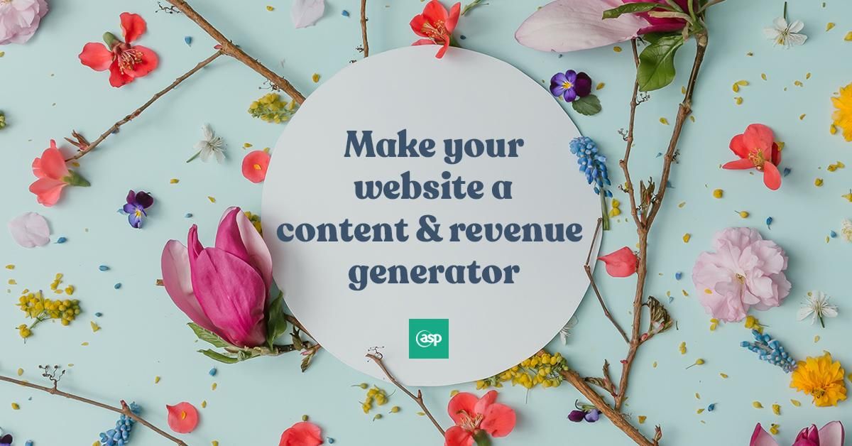 Make your website a content and revenue generator