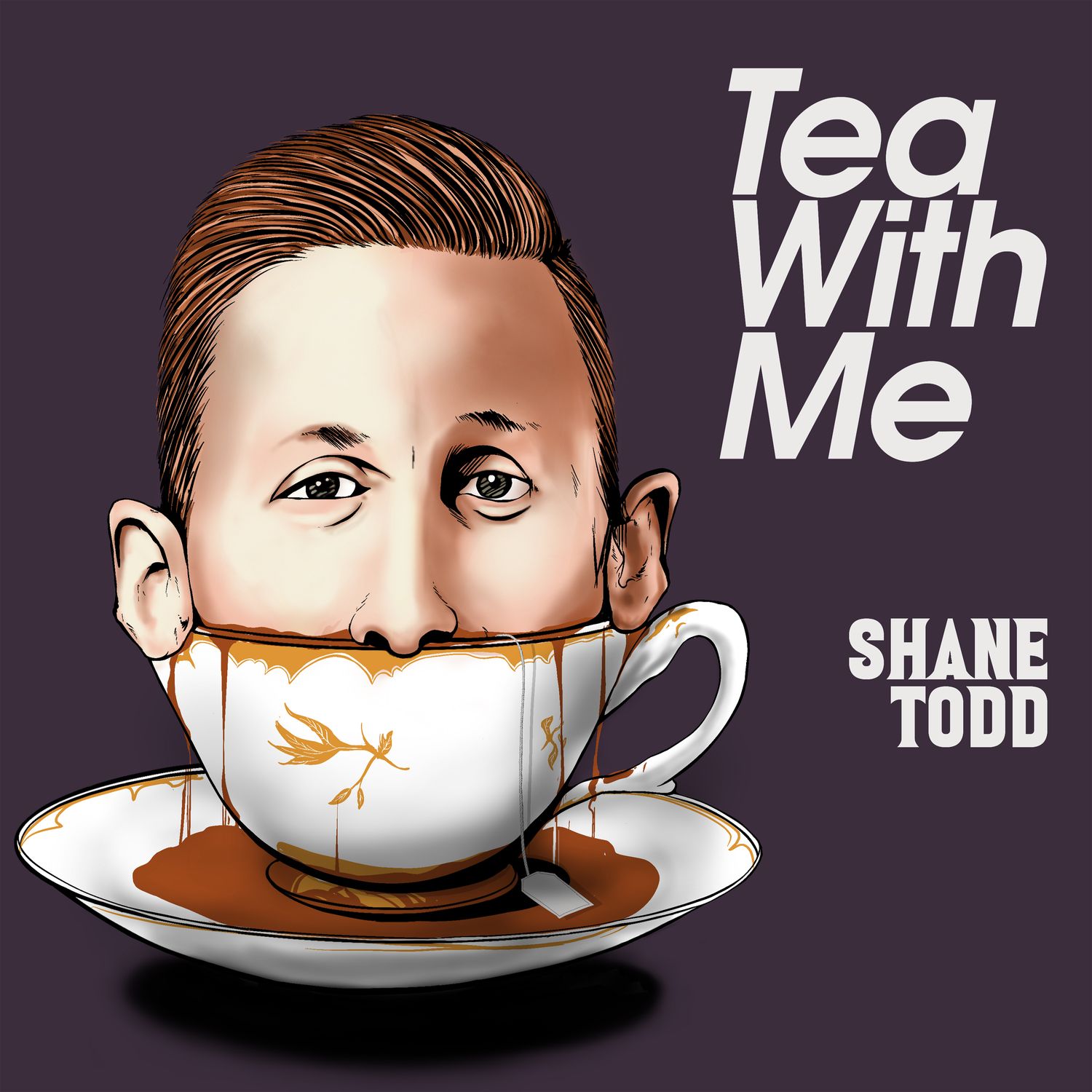 Tea With Me - Shane Todd