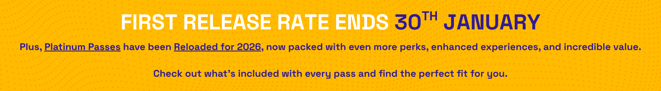 First release rate ends 30th January banner