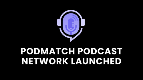 PodMatch Announces Plans for 1,000-Member Podcast Network to Help Podcasters Grow and Monetize
