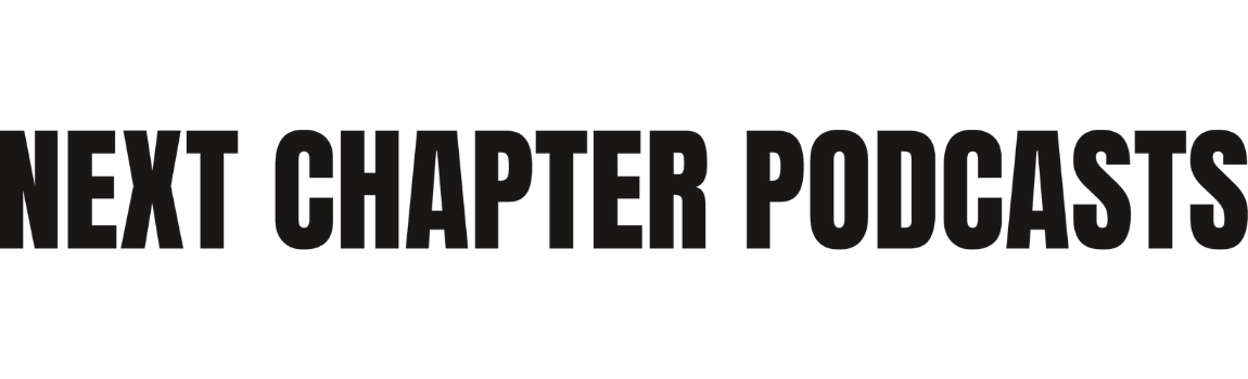 Next Chapter Podcasts