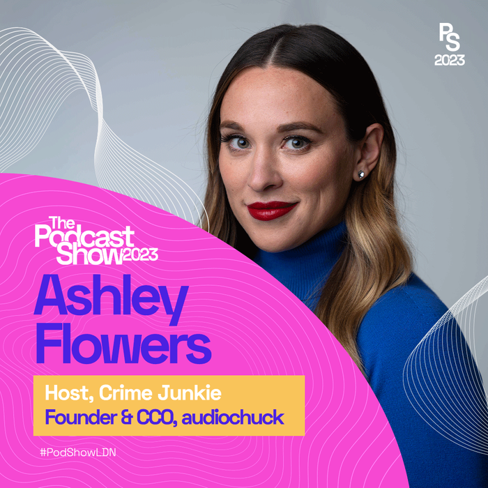 Ashley Flowers to receive the inaugural International Podcast Trailblazer Award, presented by Fearne Cotton