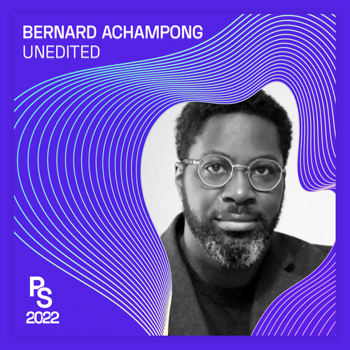 Bernard Achampong, Founder & Director, Unedited