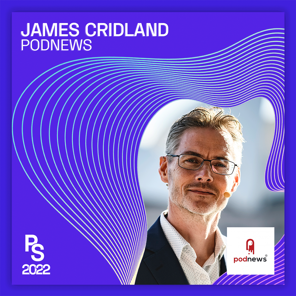 James Cridland, Editor, Podnews