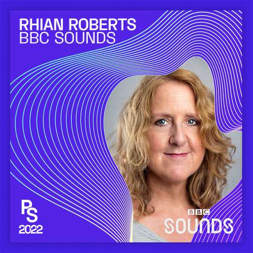 Rhian Roberts, Commissioner, BBC Sounds
