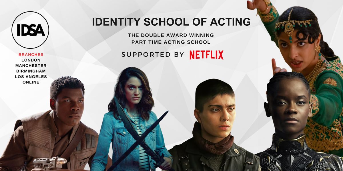 Audition for FREE with the Double Award-Winning Identity School of Acting, supported by Netflix