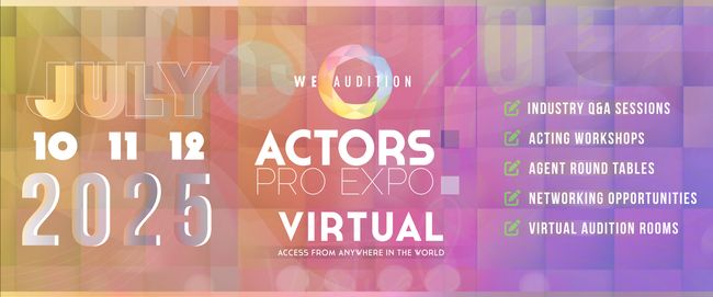 WeAudition: Actors Pro Expo Virtual 2025 Is Back!