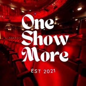One Show More