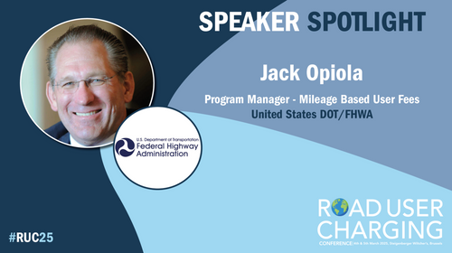 Road User Charging Conference 2025: Meet the speaker – Jack Opiola, Federal Highway Administration, US Department of Transportation