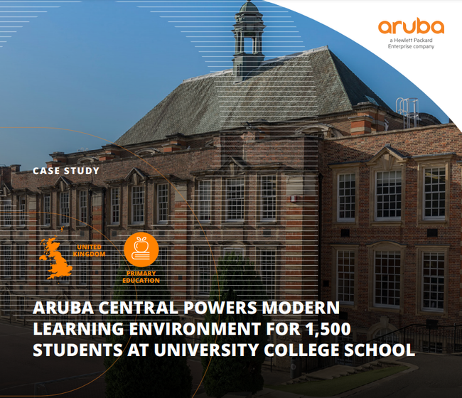 Case Study:' Aruba Central powers modern learning environment for 1,500 students at University College School