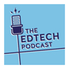 The Edtech Podcast