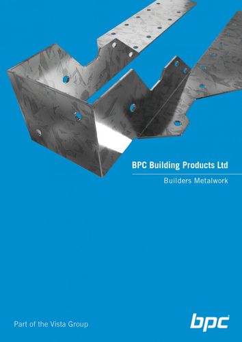 BPC  Builders' Metalwork PRODUCT GUIDE