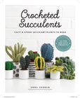 Crocheted Succulents
