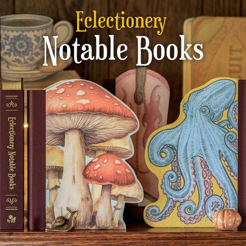 Eclectionery Notable Books