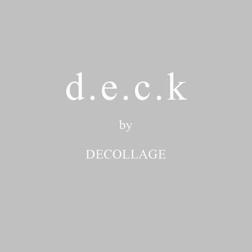 d.e.c.k by Decollage