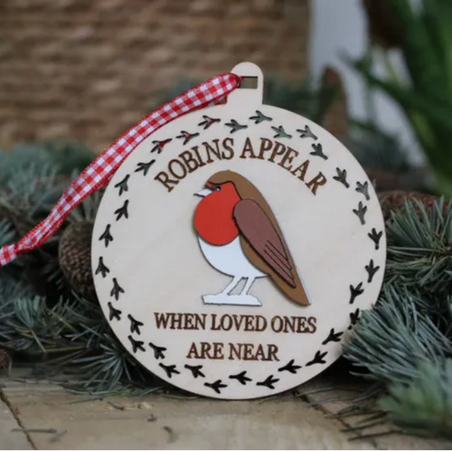 Robins Appear When Loved Ones Are Near Hanging Decoration