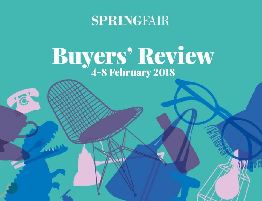 The Spring Fair Buyers’ Review