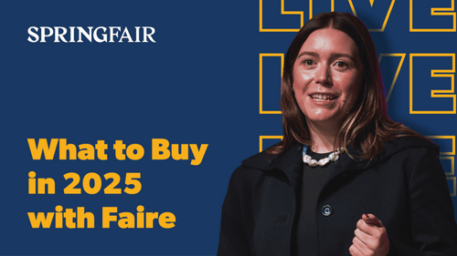 The Faire Forecast: What To Buy For Your Shop in 2025