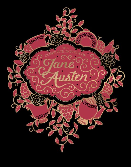 The Complete Novels of Jane Austen - Library Collection