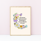 Art print - Be Patient with Yourself - Wildflower collection