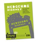 Hedgehog Highway