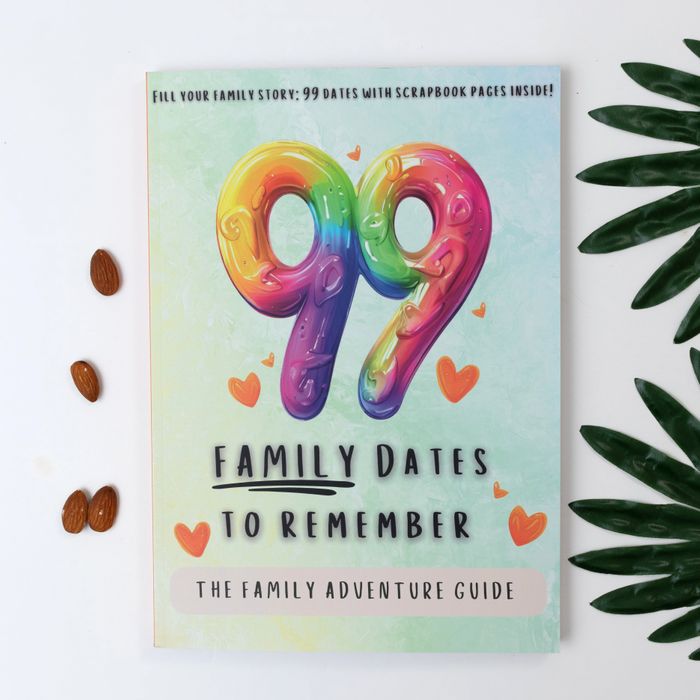 99 Family Dates To Remember - The Family Adventure Guide