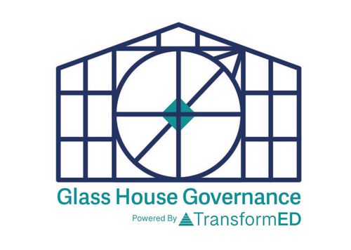 Glass House Governance Powered by TransformED
