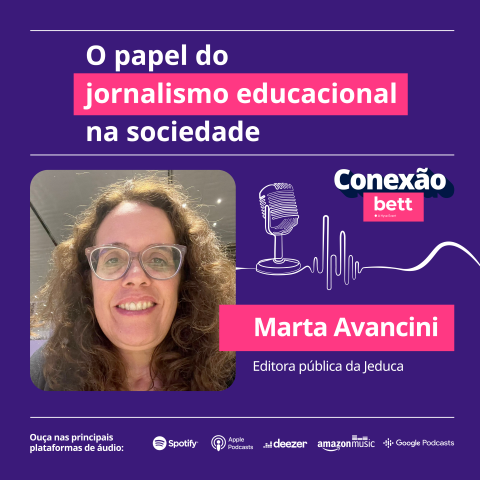 Editora pública da Jeduca é a nova entrevistada do Conexão Bett