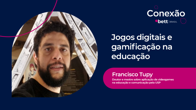 “O videogame &eacute; um recurso de aprendizagem”, diz Francisco Tupy, professor de Letramento Digital e doutor pela USP