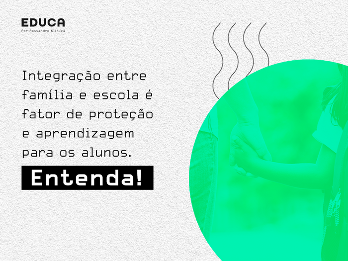 Família e escola: como a relação influencia na vida escolar do aluno?