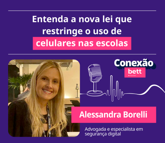 Nova legislação sobre celulares nas escolas é convite para mudança de comportamento, diz especialista em direito e segurança digital