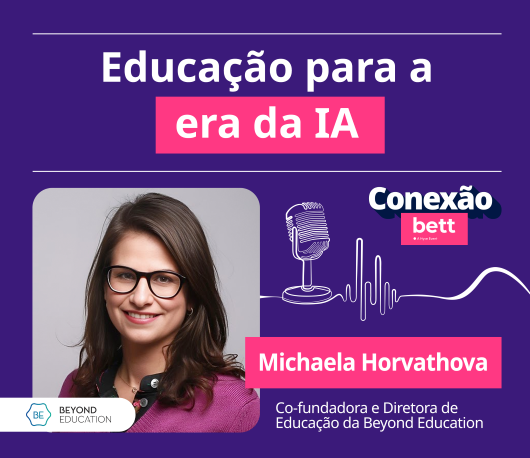 Educa&ccedil;&atilde;o para a era da IA &eacute; tema do novo epis&oacute;dio do Conex&atilde;o Bett