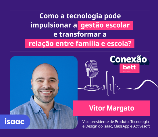 Como a tecnologia pode impulsionar a gestão escolar e transformar a relação entre família e escola?