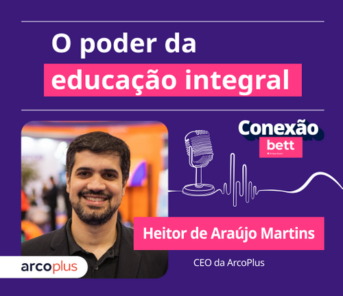 Educação integral é tema do novo episódio do Conexão Bett; confira