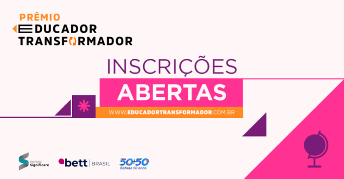 Prêmio Educador Transformador abre inscrições para professores de todo país