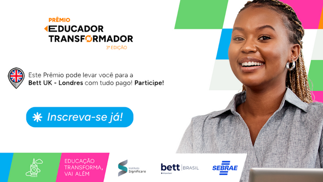 &Uacute;ltimos dias para se inscrever no Pr&ecirc;mio Educador Transformador: inscri&ccedil;&otilde;es encerram em 10 de agosto