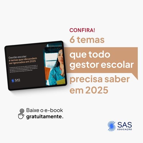 Gest&atilde;o escolar: 6 temas que n&atilde;o podem ser ignorados em 2025