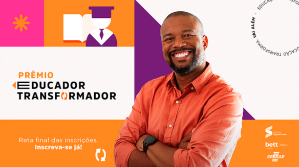 Prêmio Educador Transformador entra na reta final de inscrições