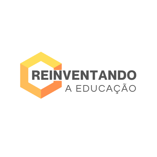 Reinventando a Educação
