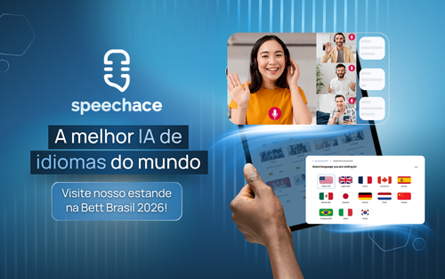 Speechace: IA de ensino de idiomas presente em mais de 80 países chega ao Brasil