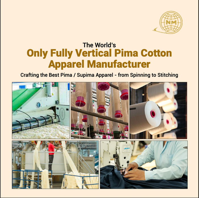 Pima Perfection: World's only Fully Vertical Pima Apparel Supplier