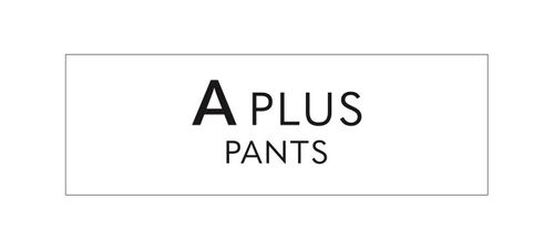 A PLUS PANTS