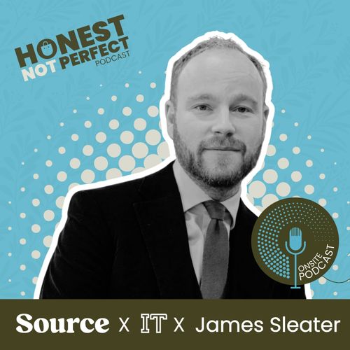 Honest, not Perfect Ep 22: James Sleater, CEO, Buffalo Systems